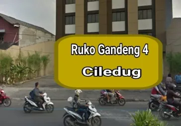 Ruko gandeng 4 jalan besar Ciledug, Tgr. 4.5 Lt. LT 162 m2.