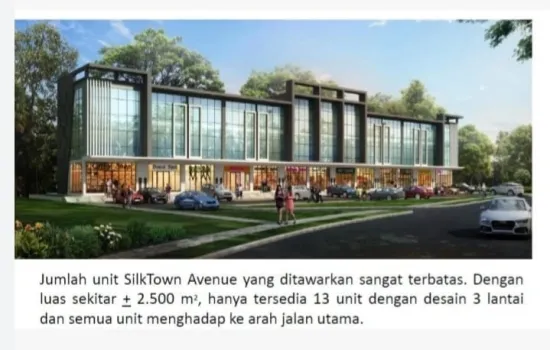 PROJECT :SILKTOWN kawasan mixed use area dekat dari Jakarta