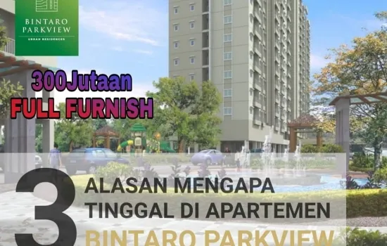 PROJECT : APT. BINTARO PARK VIEW, JAKSEL