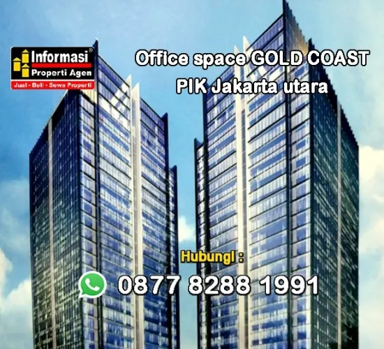 Office space GOLD COAST PIK Jakarta utara