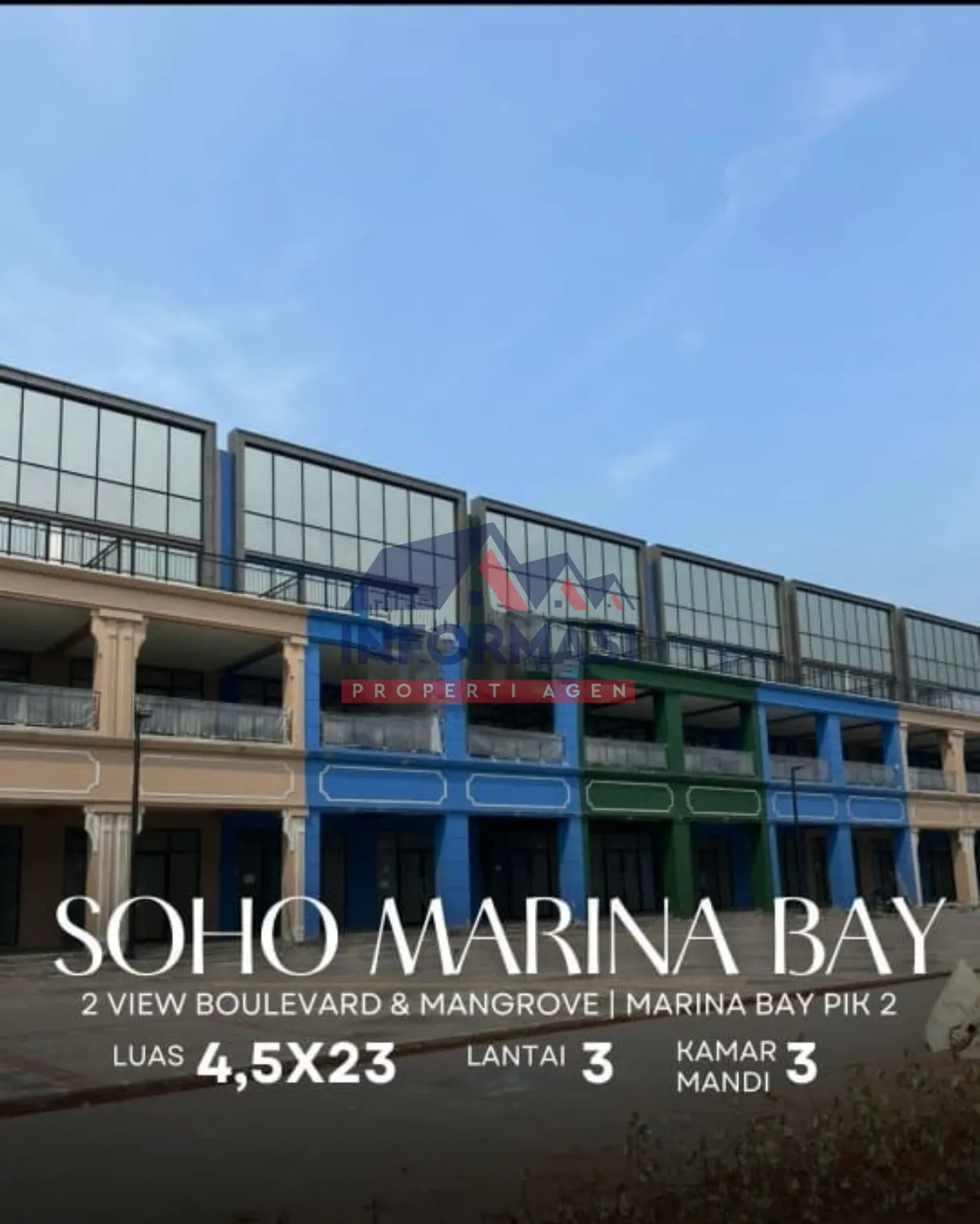 Marina Bay PIK2 4.5m x 23m 3.5 lantai